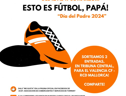 «Esto es Fútbol, Papá» (Campaña «Día del Padre 2024”) !! Comparte y Participa !!