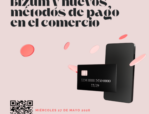 Charla Empresarial: Bizum y nuevo métodos de pago en el comercio (27.05.26) !!!
